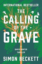 The Calling Of The Grave