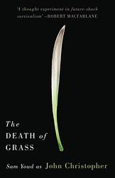The Death Of Grass