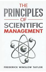 The Principles Of Scientific Management