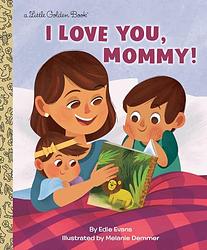 I Love You, Mommy