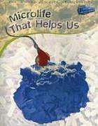 Microlife That Helps Us