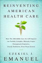 Reinventing American Health Care