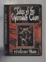 Tales Of The Werewolf Clan: Vol. I. In The Tomb Of The Bishop