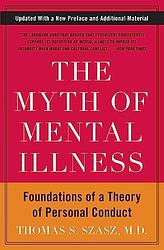 The Myth Of Mental Illness