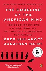 The Coddling Of The American Mind