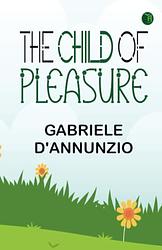 The Child Of Pleasure