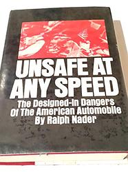 Unsafe At Any Speed