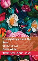 The Nightingale And The Rose