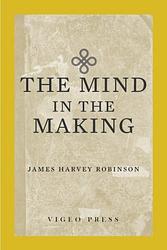 The Mind In The Making