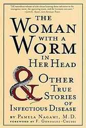 The Woman With A Worm In Her Head