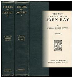The Life And Letters Of John Hay