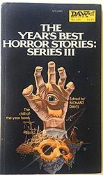 The Year's Best Horror Stories: Iii