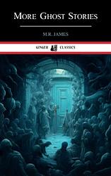 More Ghost Stories Of An Antiquary