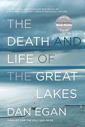 The Death And Life Of The Great Lakes