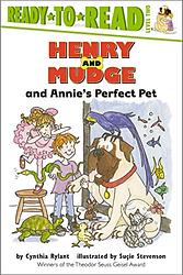 Henry And Mudge And Annie's Perfect Pet