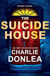 The Suicide House
