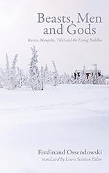 Beasts, Men And Gods