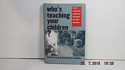 Who's Teaching Your Children?