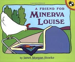 A Friend For Minerva Louise