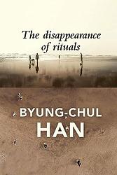 The Disappearance Of Rituals