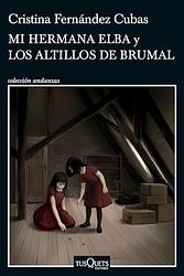 Mi Hermana Elba Y Los Altillos De Brumal