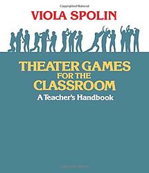 Theater Games For The Classroom