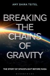Breaking The Chains Of Gravity