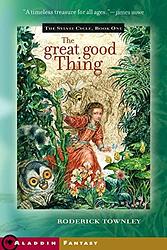 The Great Good Thing