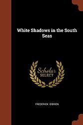 White Shadows In The South Seas