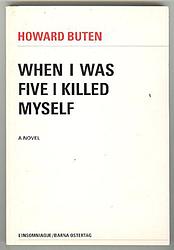 When I Was Five I Killed Myself