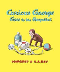 Curious George Goes To The Hospital