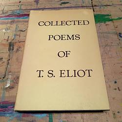 Collected Poems Of T. S. Eliot  1909 1935