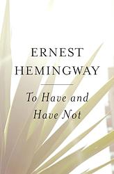 To Have And Have Not