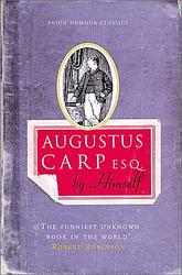Augustus Carp, Esq. By Himself