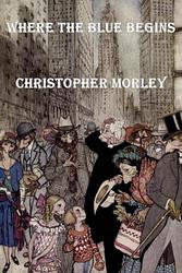 Where The Blue Begins