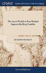Poor Richard Improved, The Way To Wealth