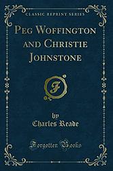 Peg Woffington And Christie Johnstone
