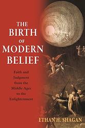 The Birth Of Modern Belief