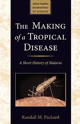 The Making Of A Tropical Disease