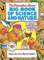 The Berenstain Bears' Big Book Of Science And Nature