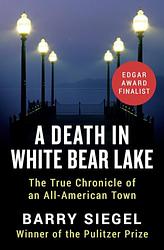 A Death In White Bear Lake