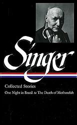 The Collected Stories Of Isaac Bashevis Singer
