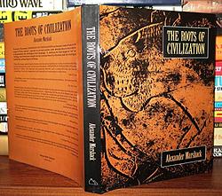 The Roots Of Civilization