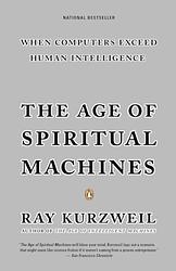 The Age Of Spiritual Machines