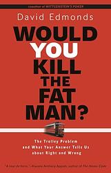 Would You Kill The Fat Man?