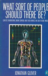 What Sort Of People Should There Be?