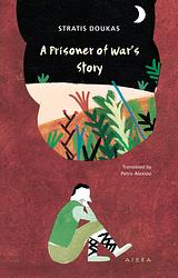 A Prisoner Of War’s Story