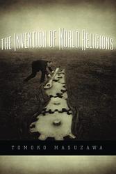 The Invention Of World Religions