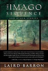 The Imago Sequence And Other Stories