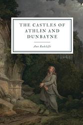 The Castles of Athlin and Dunbayne